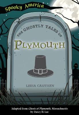Book cover for The Ghostly Tales of Plymouth
