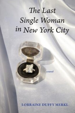 Cover of The Last Single Woman in New York City