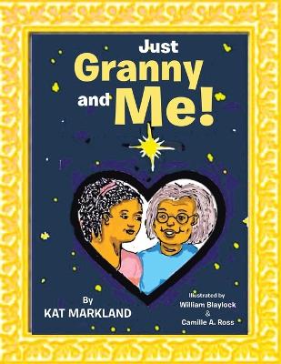 Cover of Just Granny and Me!