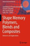 Book cover for Shape Memory Polymers, Blends and Composites