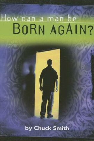 Cover of How Can a Man Be Born Again?