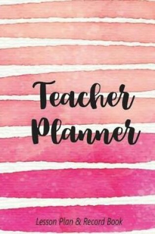 Cover of Teacher Planner Lesson Plan & Record Book