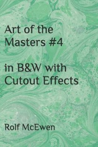 Cover of Art of the Masters #4 in B&W with Cutout Effects