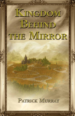 Book cover for Kingdom Behind the Mirror