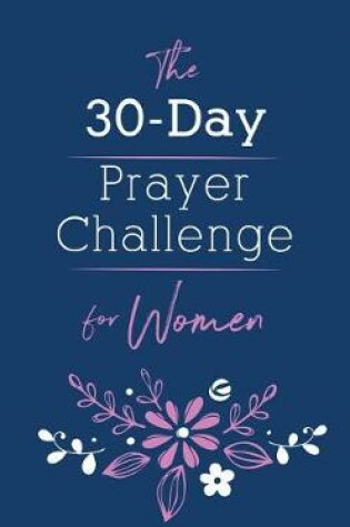 Cover of The 30-Day Prayer Challenge for Women