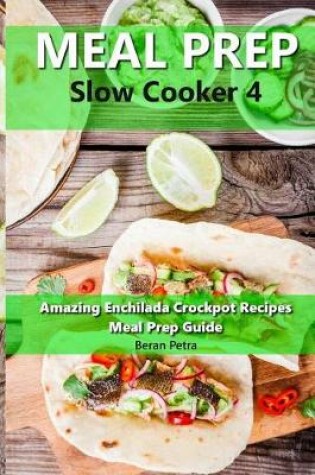 Cover of Meal Prep - Slow Cooker 4