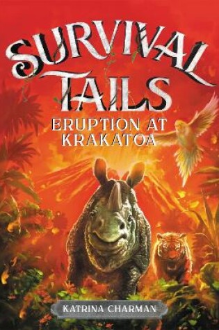 Cover of Survival Tails: Eruption at Krakatoa