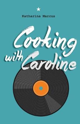 Book cover for Cooking with Caroline