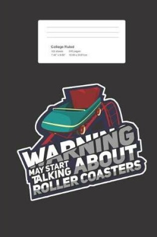 Cover of Warning May Start Talking About Roller Coasters