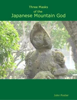 Book cover for Three Masks of the Japanese Mountain God