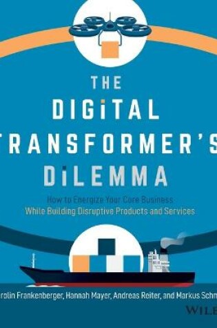 Cover of The Digital Transformer's Dilemma