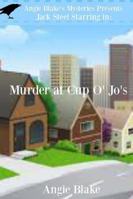 Book cover for Murder At Cup O' Jo's