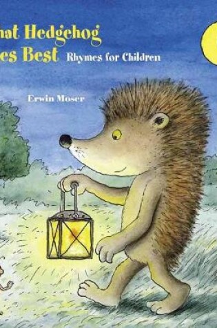 Cover of What Hedgehog Likes Best