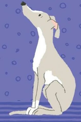 Cover of Journal Notebook For Dog Lovers Greyhound