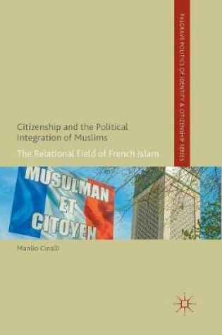 Cover of Citizenship and the Political Integration of Muslims