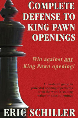 Cover of Complete Defense to King Pawn Openings