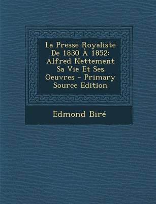 Book cover for La Presse Royaliste de 1830 a 1852