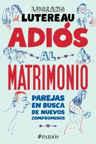 Cover of Adiós Al Matrimonio