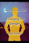 Book cover for A Longing for Danger