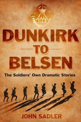 Book cover for From Dunkirk to Belsen