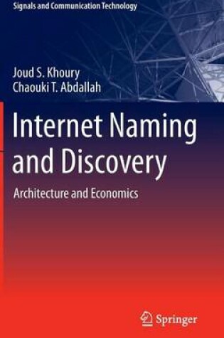 Cover of Internet Naming and Discovery: Architecture and Economics