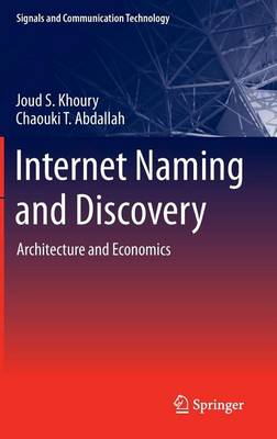 Book cover for Internet Naming and Discovery: Architecture and Economics