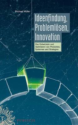 Book cover for Ideenfindung, Problemlösen, Innovation