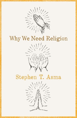 Book cover for Why We Need Religion