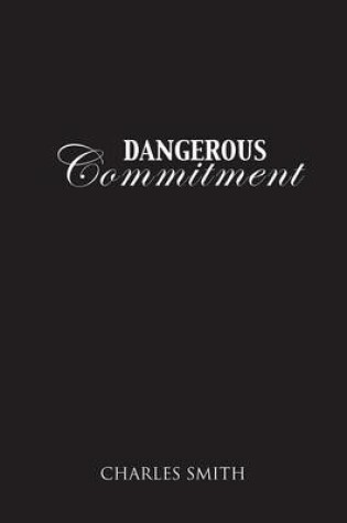 Cover of Dangerous Commitment
