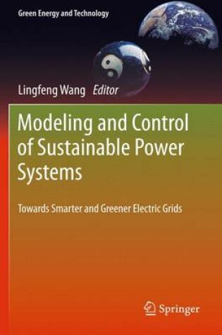 Cover of Modeling and Control of Sustainable Power Systems