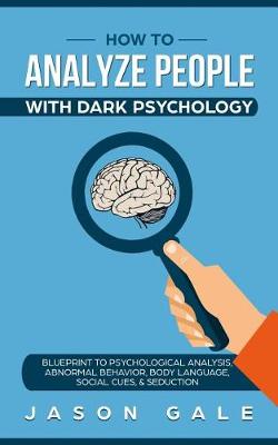 Book cover for How To Analyze People With Dark Psychology