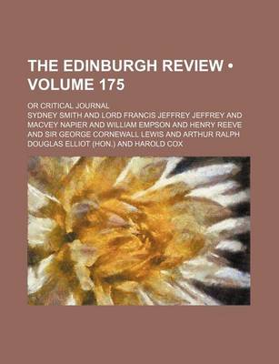 Book cover for The Edinburgh Review (Volume 175); Or Critical Journal