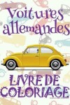 Book cover for ✌ Voitures allemandes ✎ Livres à colorier Voitures ✎ Livre de Coloriage 10 ans ✍ Livre de Coloriage enfant 10 ans