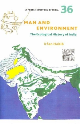 Book cover for A People's History of India 36 - Man and Environment