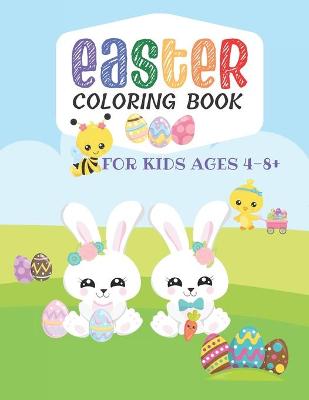 Book cover for Easter Coloring Book for Kids Ages 4-8+