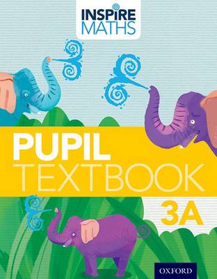 Book cover for Inspire Maths: 3: Pupil Book 3A