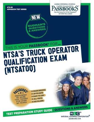 Book cover for National Highway Traffic Safety Administration's Truck Operator Qualification Examination (Ntsatoq) (Ats-96)