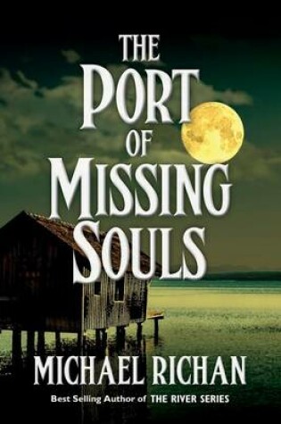 Cover of The Port of Missing Souls