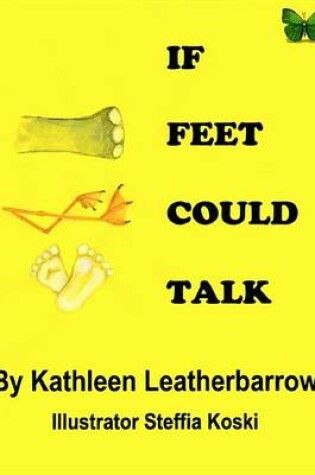 Cover of If Feet Could Talk