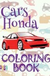 Book cover for &#9996; Cars Honda &#9998; Car Coloring Book for Boys &#9998; Coloring Book 6 Year Old &#9997; (Coloring Book Mini) Coloring Book Geek
