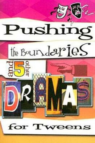 Cover of Pushing the Boundaries Tween Drama