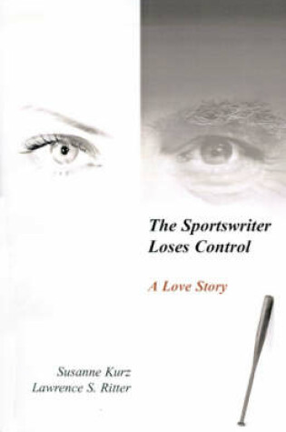 Cover of The Sportswriter Loses Control