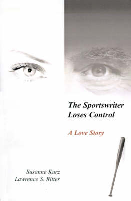 Book cover for The Sportswriter Loses Control