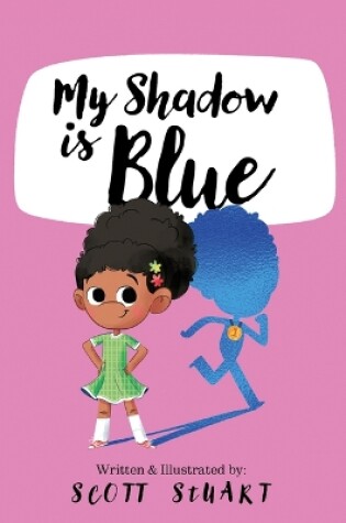 Cover of My Shadow Is Blue (Us English)