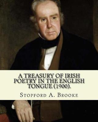 Book cover for A treasury of Irish poetry in the English tongue (1900). Edited By