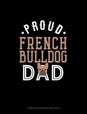 Cover of Proud French Bulldog Dad