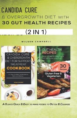 Book cover for Candida Cure & Overgrowth Diet with 30 Gut Health Recipes