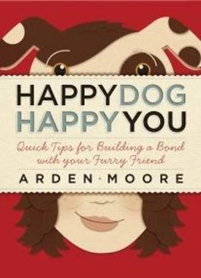 Book cover for Happy Dog, Happy You