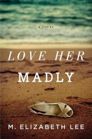 Cover of Love Her Madly