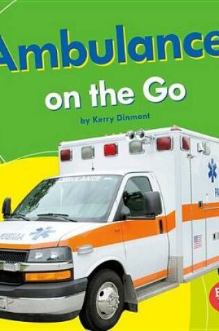 Cover of Ambulances on the Go